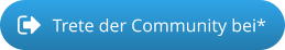 Trete der Community bei*