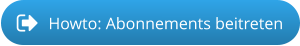 Howto: Abonnements beitreten